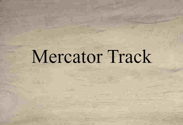 Mercator track