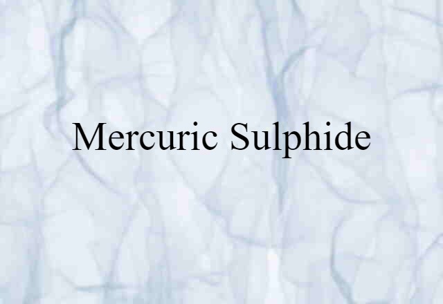 mercuric sulphide