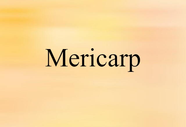 Mericarp (noun) Definition, Meaning & Examples