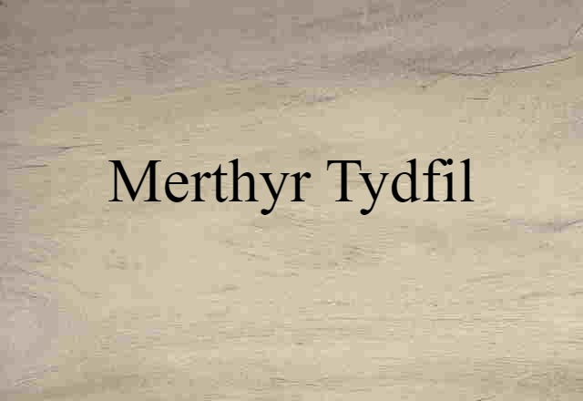 Merthyr Tydfil