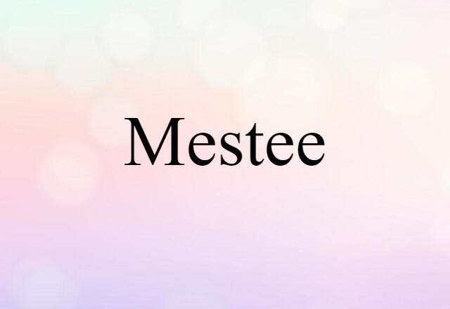 mestee