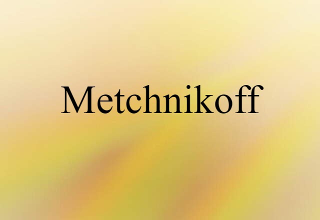 Metchnikoff