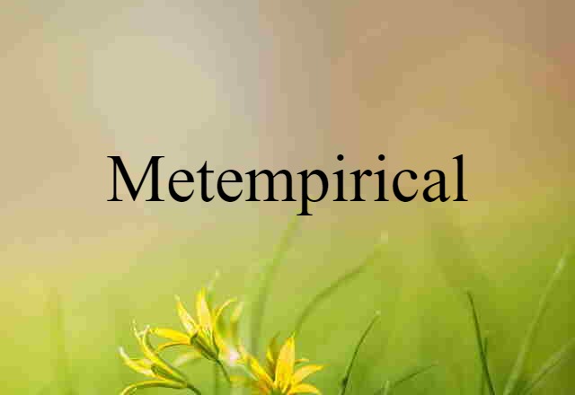 metempirical