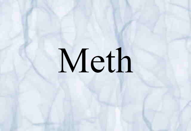 meth