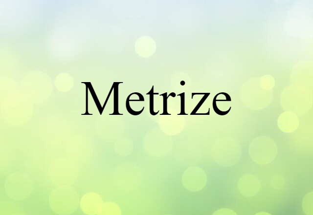 metrize