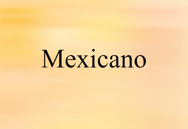 Mexicano