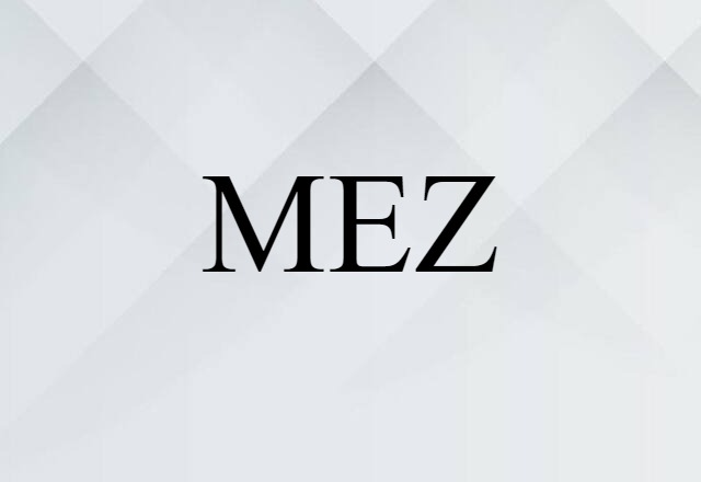 MEZ