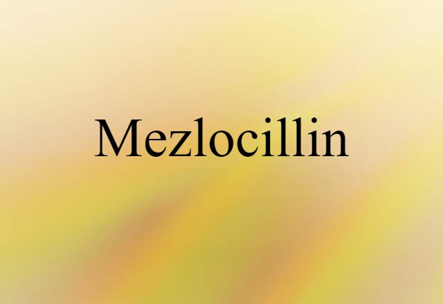 mezlocillin