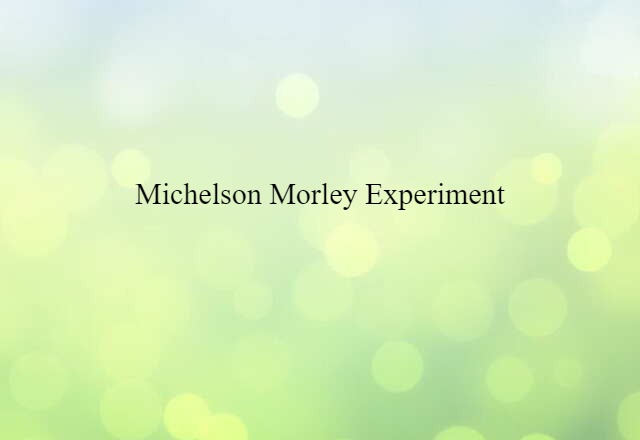 Michelson-Morley experiment