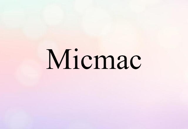 Micmac