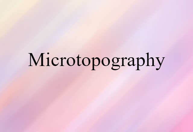 microtopography