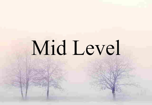 mid-level