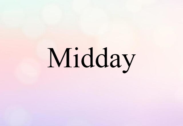 midday