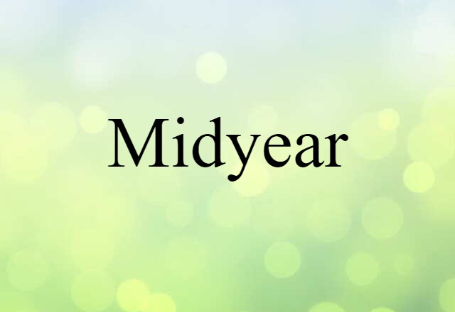 midyear