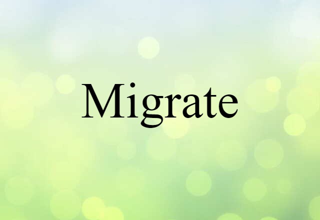 migrate