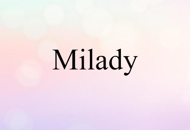 milady