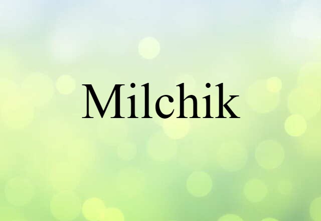 milchik