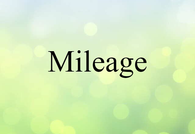 mileage