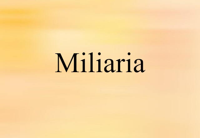 miliaria