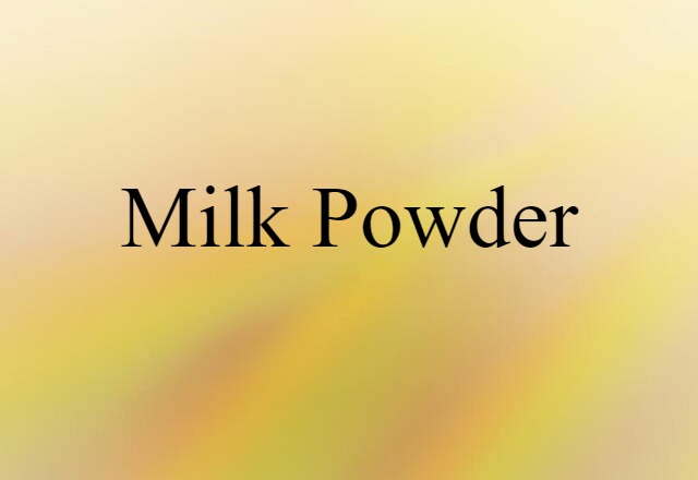 milk powder