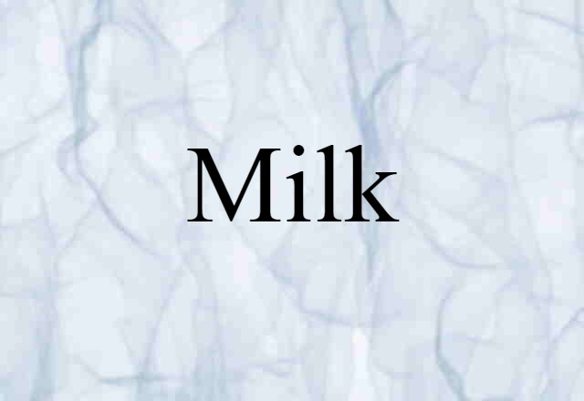 milk