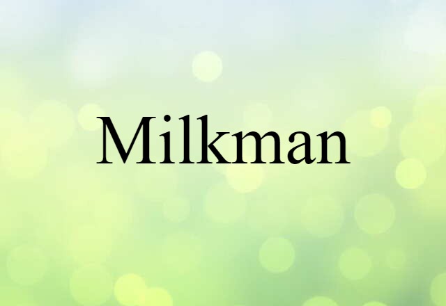 milkman