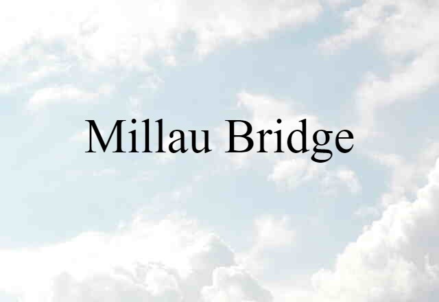 Millau Bridge