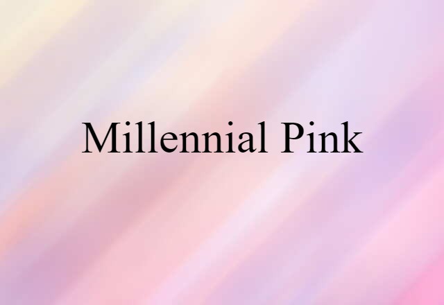 millennial pink