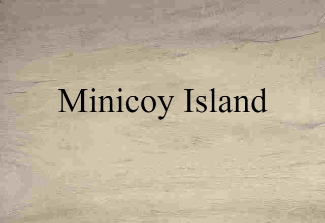 Minicoy Island