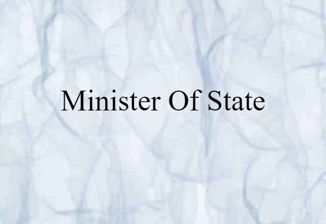 minister of state