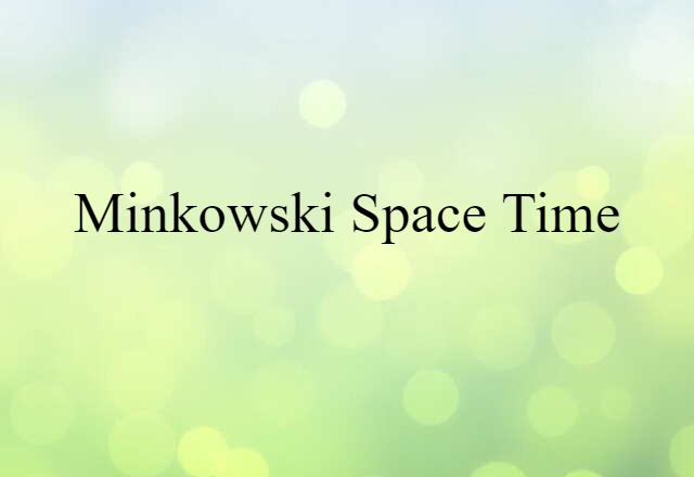 Minkowski space-time