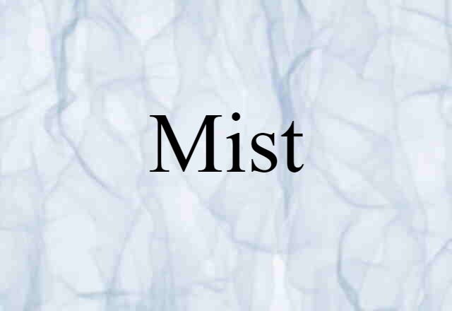 mist