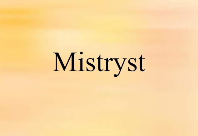 mistryst