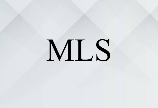 MLS (noun) Definition, Meaning & Examples