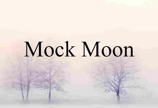 mock moon