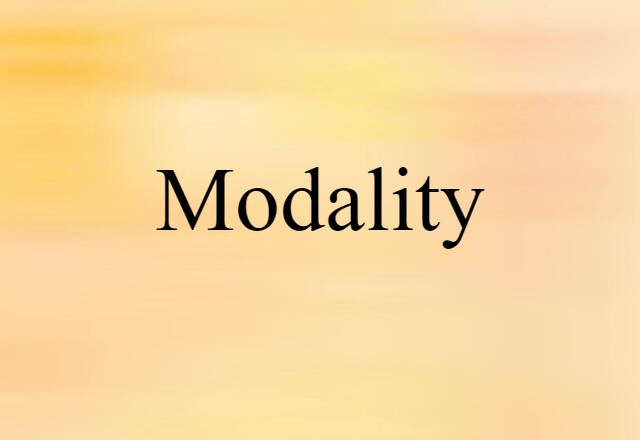 modality