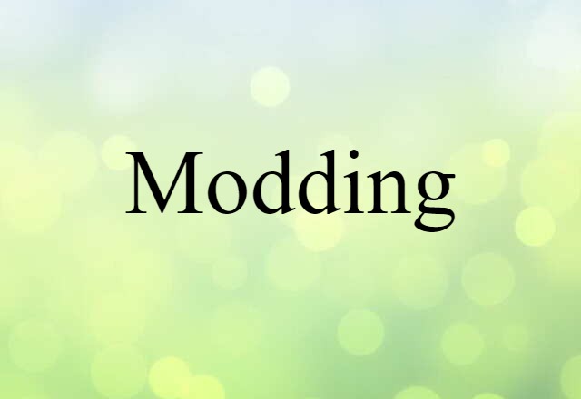 modding