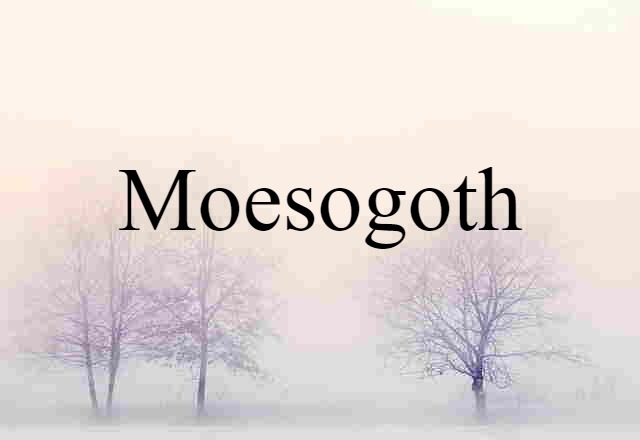 Moesogoth