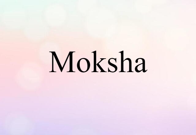 moksha