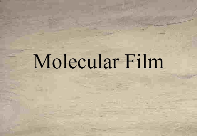 molecular film