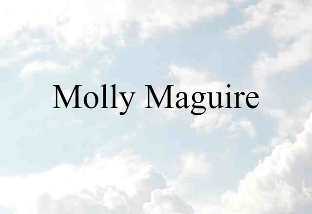 Molly Maguire