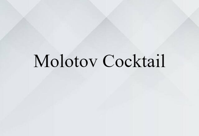 Molotov cocktail