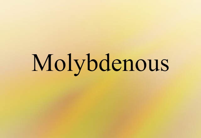 molybdenous