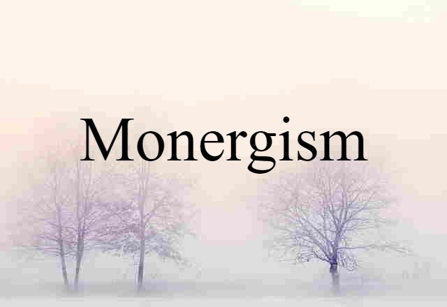 monergism