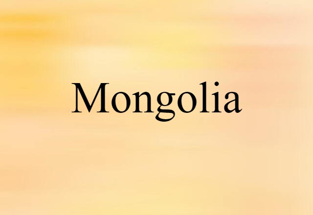 Mongolia