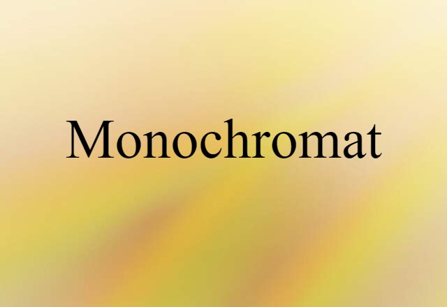 monochromat