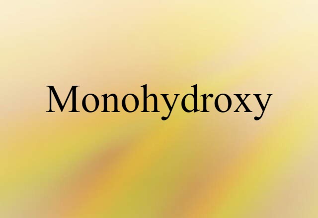 monohydroxy