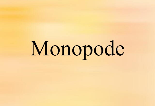 monopode