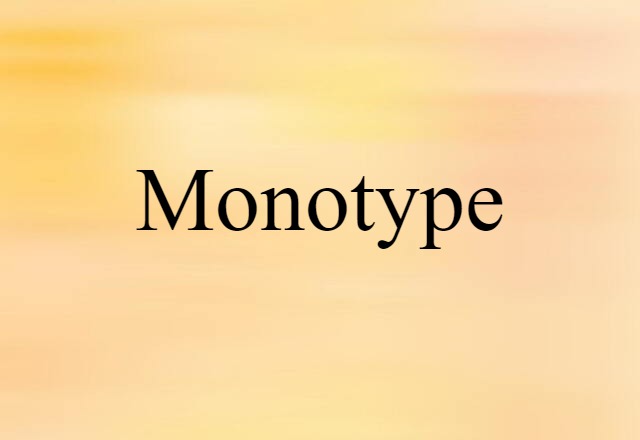 monotype