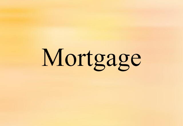 mortgage